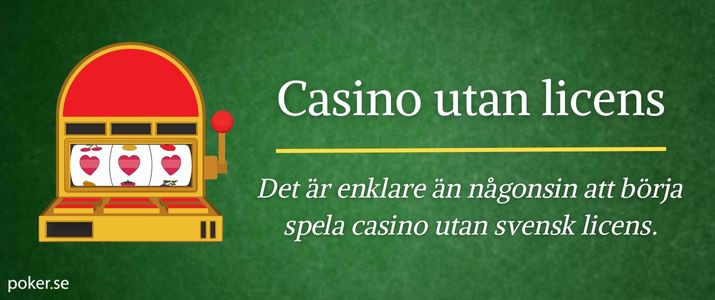 Upptäck Fördelarna med Online Casino Utan Svensk Licens 55