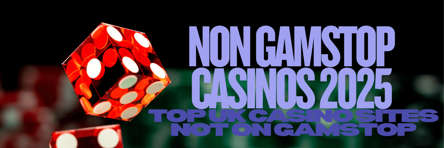 Exploring Non Gamstop Casinos in the UK A Comprehensive Guide 541585047