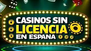 Casinos Online Sin Licencia en España Lo Que Necesitas Saber