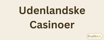 De Bedste Online Casinoer i Danmark - En Guide til Dit Spil