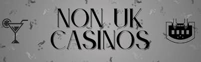 Navigating Non-UK Licensed Online Casinos Risks and Rewards Navigating Non-UK Licensed Online Casinos Risks and Rewards