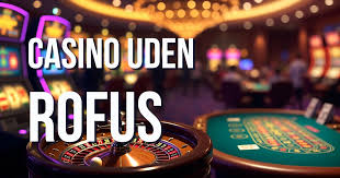 Spil på Casino Online Uden Om Rufus En Guide til Sikker Spiloplevelse Spil på Casino Online Uden Om Rufus En Guide til Sikker Spiloplevelse